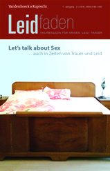 Leidfaden 2018 Jg. 7, Heft 2: Let's talk about Sex – auch in Zeiten von Trauer und Leid